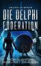 [Delphi in Space 06] • Die Delphi Föderation